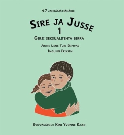 Omslagsbilde av boka Sire ja Jusse 1. Illustrasjon av 2 barn, en jente og en gutt.