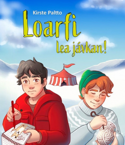 Omslag av boka Loarfi lea jávkan, med illustrasjoner av to gutter utenfor et sirkustelt.