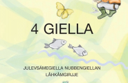 4 GIELLA - Julevsámegiella nubbengiellan - Låhkåmgirjje