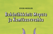 Bahánihkkánis Mepusa ja Kamikazeveahka