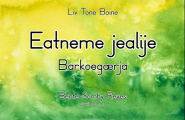 Eatneme jealije - Barkoegærja