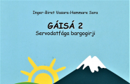 Gáisá 2 - Servodatfága bargogirji
