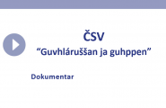 ČSV - Guvhláruššan ja guhppen 