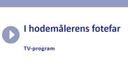 I hodemålerens fotefar