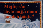 Mejtie sån jåvle-aajja daan jaepien båata?