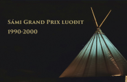 Sámi Grand Prix luođit 1990-2000