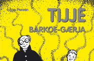 Tïjje, Barkoe-gærja