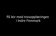 film Samisk leir - trosopplæring i indre Finnmark