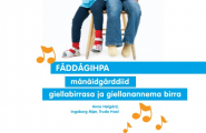 Fáddágihpa mánáidgárddiid giellabirrasa ja giellanannema birra