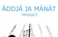 Áddjá ja mánát - bargogirji
