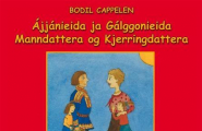 Ájjánieida ja Gálggonieida - Manndattera og Kjerringdattera