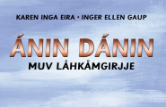Ánin dánin Muv låhkåmgirjje