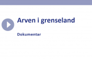 Arven i grenselandet