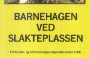 Barnehagen ved slakteplassen