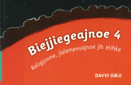 bok Biejjiegeajnoe 4 - Religijovne, jïelemevuajnoe jïh etihke
