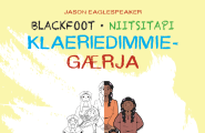 Blackfoot / Niitsitapi klaeriedimmie-gærja 
