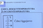 bok Čáhci, jiekŋuntemperatuvra ja duldentemperatuvra