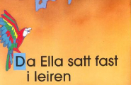 Da Ella satt fast i leiren