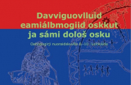Davviguovlluid eamiálbmogiid oskkut ja sámi dološ osku