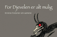 For djevelen er alt mulig