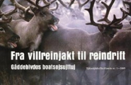 bok Fra villreinjakt til reindrift