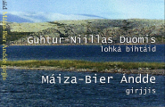 Guhtur-Niillas Duomis lohká bihtáid Máiza-Bier Ándde girjjis