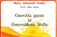 Guovžža gazza ja Guovssahasa lávlla