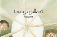 lyd Leatgo gullan?