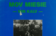 Mov miesie - Min kalv