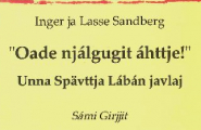 "Oade njálgugit áhttje!"