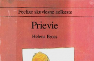 Feelixe skuvlesne aelkeste - Prievie