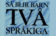 bok Så blir barn tvåspråkiga