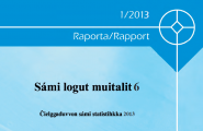 Sámi logut muitalit 6 - Čielggaduvvon sámi statistihkka 2013