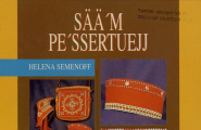 Sää'm pe'ssertuejj - Samisk perlebroderi