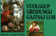 bok Vuolggup Greidungij gájtsaj lusi